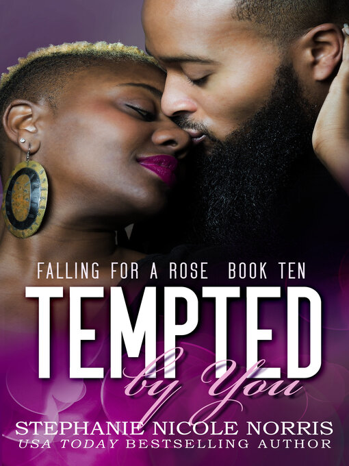 Title details for Tempted by You by Stephanie Nicole Norris - Available